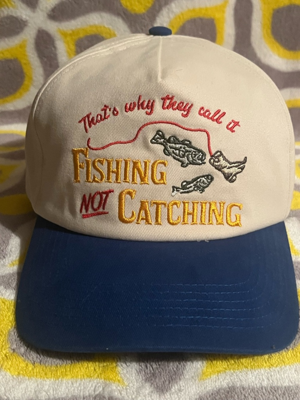 Sendero provisions co. That’s Why They Call It Fishing Not Catching